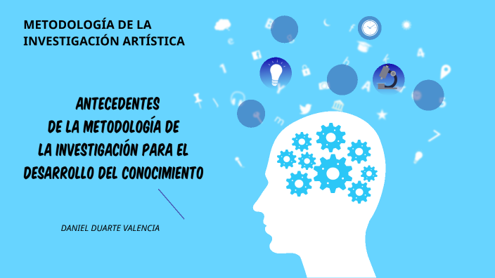 Antecedentes de la Metodología de la Investigación para el desarrollo