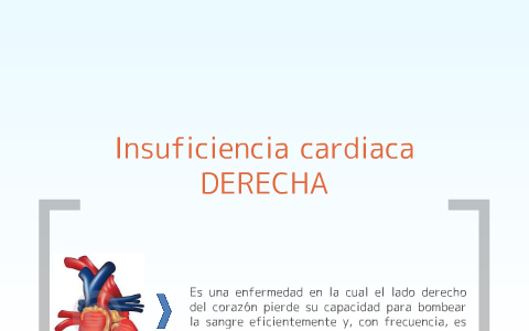 Insuficiencia Cardiaca Derecha by Ruth Matute on Prezi