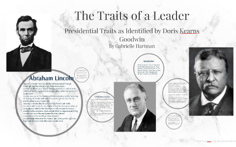 The Traits of Past Successful Presidents by Gabby Hartman