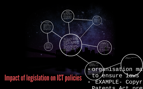 Impact of legislation on ICT policies by Pavan Chana on Prezi