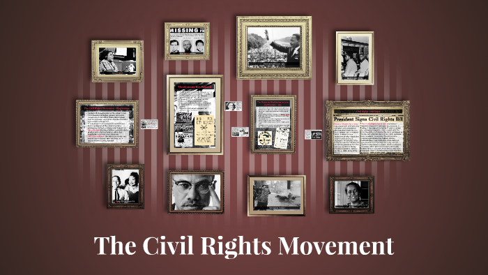 The Civil Rights Movement by Michelle Wright on Prezi