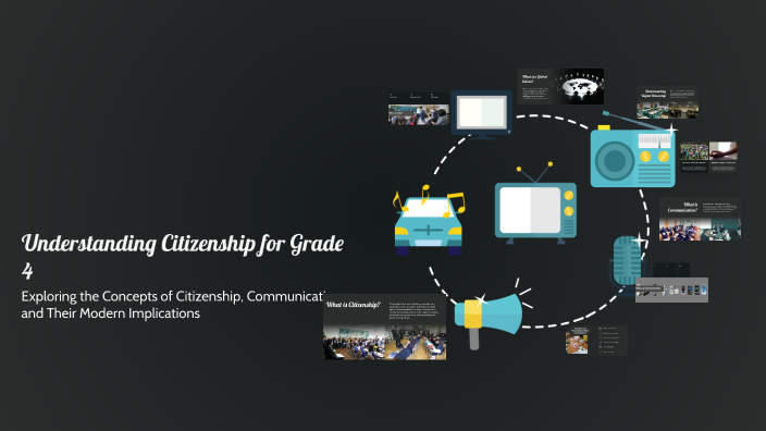Understanding Citizenship for Grade 4 by Surraya Safder on Prezi