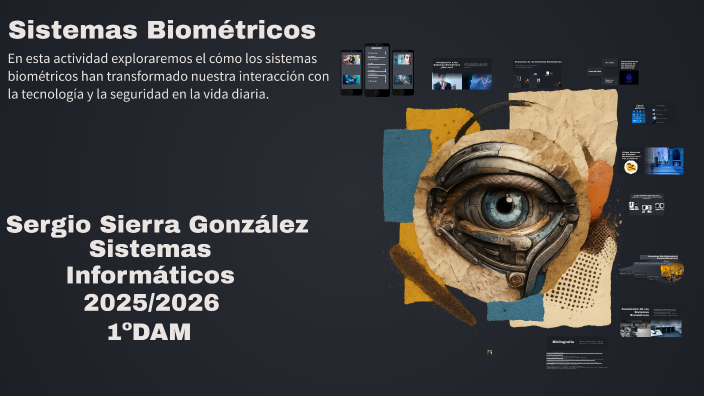 Sistemas Biométricos: Evolución y Aplicaciones en la Vida Cotidiana by ...
