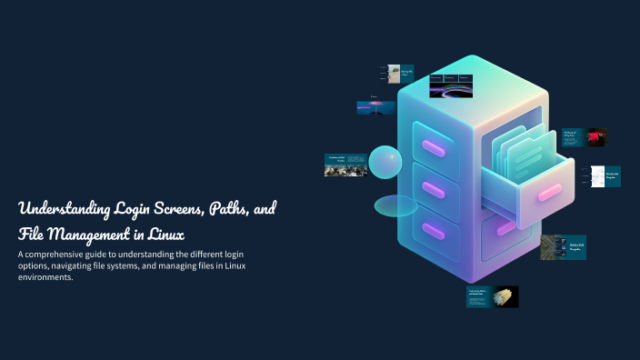 Understanding Login Screens, Paths, and File Management in Linux by ...