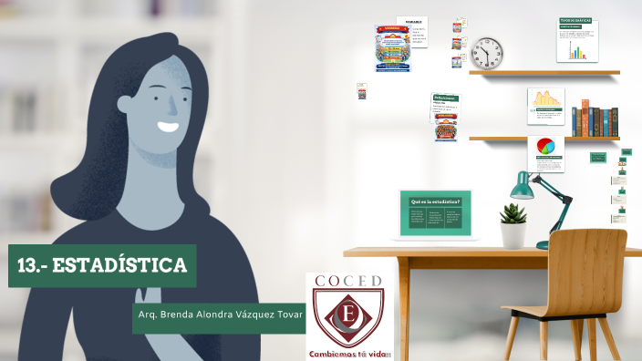 13.- ESTADÍSTICA by Brenda Vazquez on Prezi