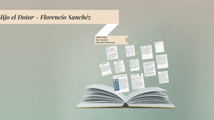 M' Hijo el Dotor - Florencio Sanchéz by delfina hilal on Prezi
