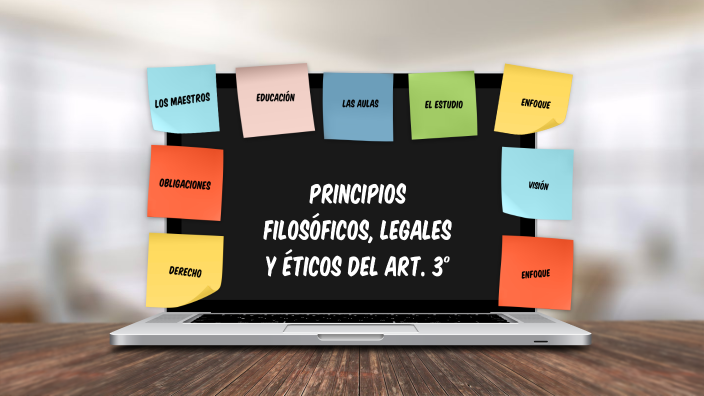 Principios Filosóficos éticos Y Legales Del Art 3°s By Alejandra Cacho On Prezi 2793