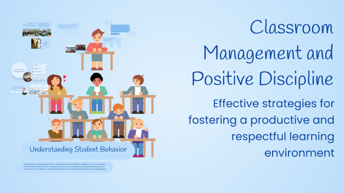 Classroom Management and Positive Discipline by Matt Robert Bravo on Prezi