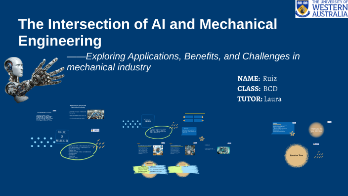 AI and Mechanical Engineering: The Perfect Synergy by Ruizhe Li on Prezi