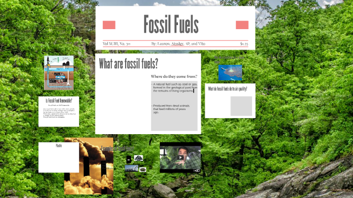 Fossil Fuels by Lauren Seigal on Prezi