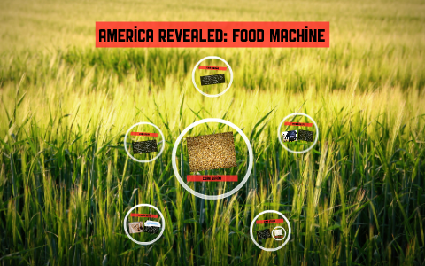 America revealed: food machine by 