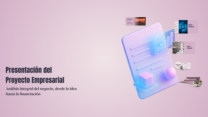 Presentación del Proyecto Empresarial by La ia on Prezi