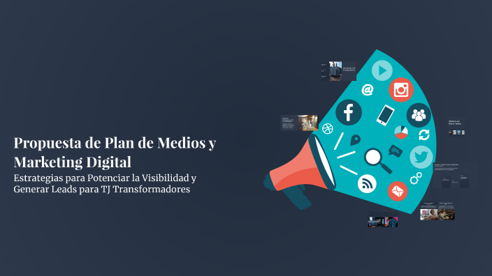 Propuesta de Plan de Medios y Marketing Digital by raul Cruz on Prezi