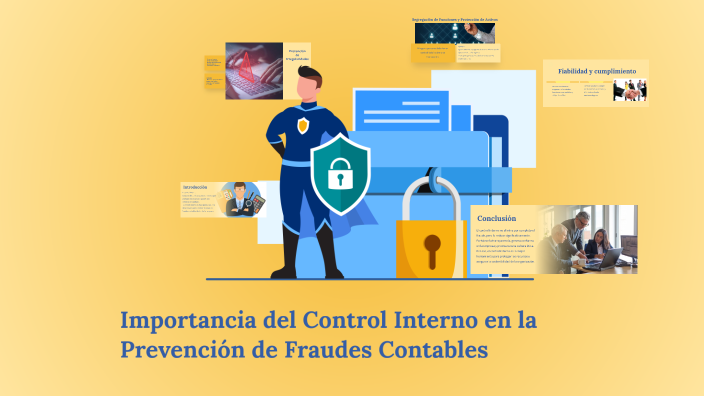 Importancia del Control Interno en la Prevención de Fraudes Contables ...