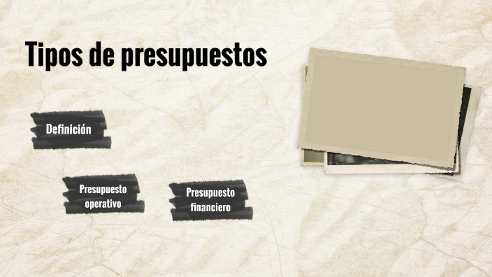 Tipos De Presupuestos By Christopher Buenrostro On Prezi