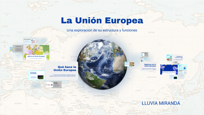 La Unión Europea by Lluvia Miranda on Prezi