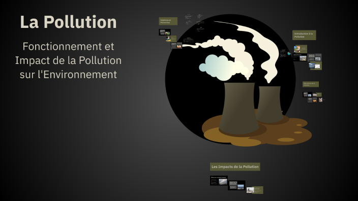 La Pollution by paul sandrin on Prezi