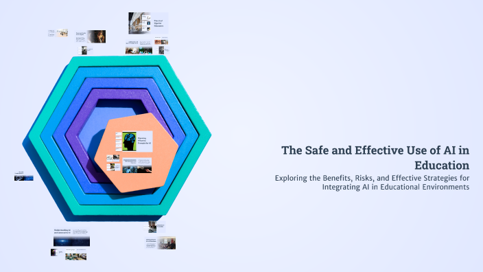 The Safe and Effective Use of AI in Education by L O'Donovan on Prezi