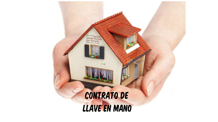 Contrato De Llave En Mano By Ana Maria Jaramillo Sucerquia On Prezi 5119