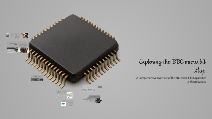 Exploring the BBC micro:bit Map by nadine mouadhen on Prezi