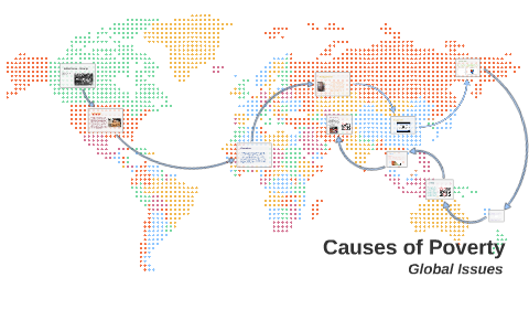 Global Issue - Poverty By Brittany Andersen On Prezi