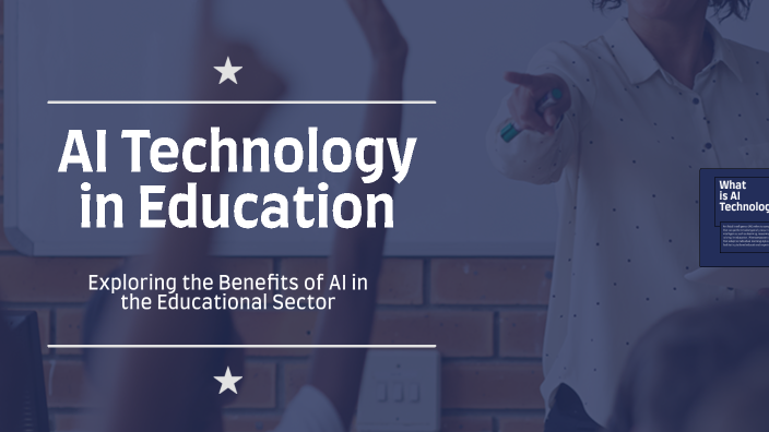 AI Technology in Education by Marco B on Prezi
