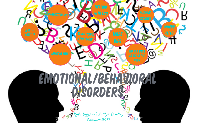 Emotional/Behavioral Disorders by Kaitlyn Bowling on Prezi