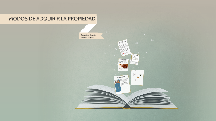 Modos De Adquirir La Propiedad By Wendy Zamora On Prezi 7966