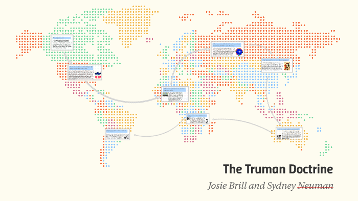 The Truman Doctrine By Josie Brill On Prezi