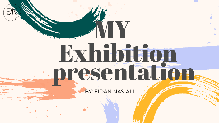 Exhibition project by Enk Nmm on Prezi