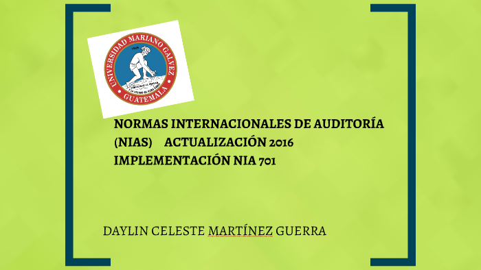 Norma Internacional De AuditorÍa Nia 701 By Daylin Martinez On Prezi 8198