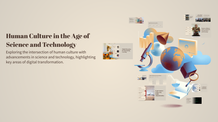Human Culture As Inclined Science and Technology by Mav Weeknd on Prezi