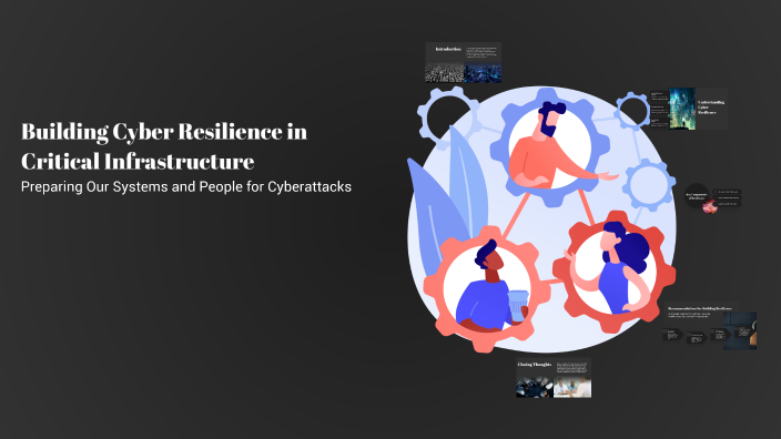 Building Cyber Resilience in Critical Infrastructure by okok okok on Prezi