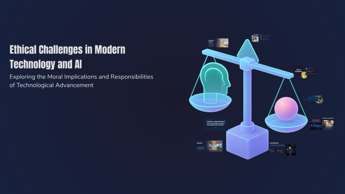 Ethical Challenges in Modern Technology and AI by Marius Popescu on Prezi