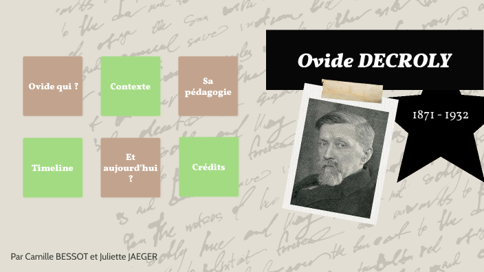 Ovide Decroly By Camille Bessot On Prezi