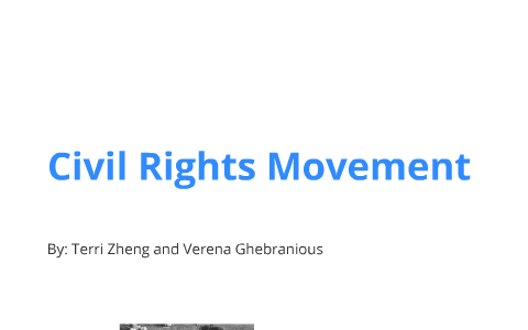 Civil Rights Movement by Verena Ghebranious on Prezi