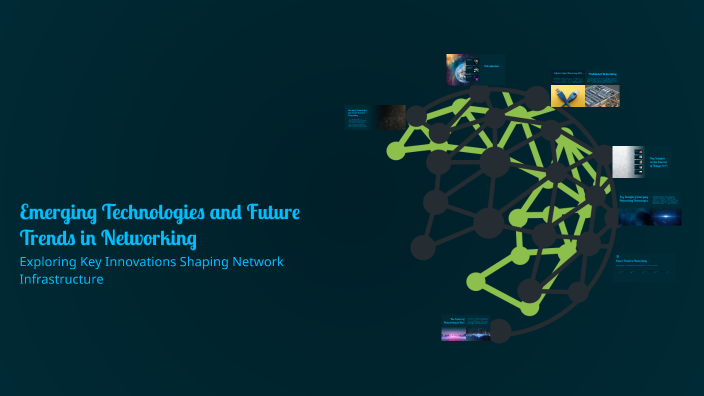 Emerging Technologies and Future Trends in Networking by OMKAR REDDY on ...