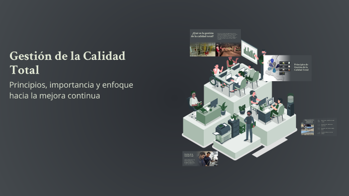 Gestión de la Calidad Total by Malena Prieto on Prezi