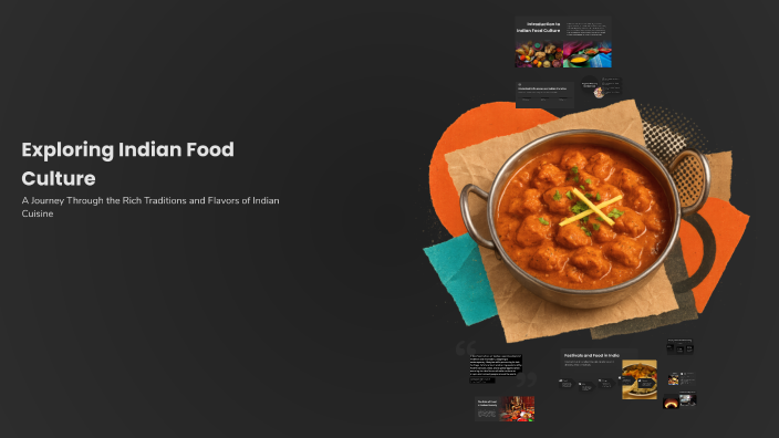 Exploring Indian Food Culture by Anna Sára Penz on Prezi