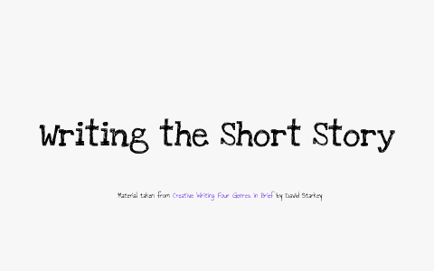 Writing the Short Story Overview by David Bacon