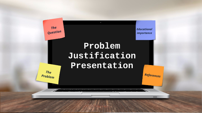 what is problem justification in research