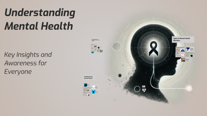 Understanding Mental Health by Calli Harden on Prezi