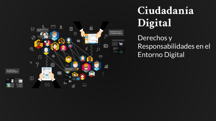 Ciudadanía Digital by CARLOS FRANCISCO MARTINEZ OLIVA on Prezi