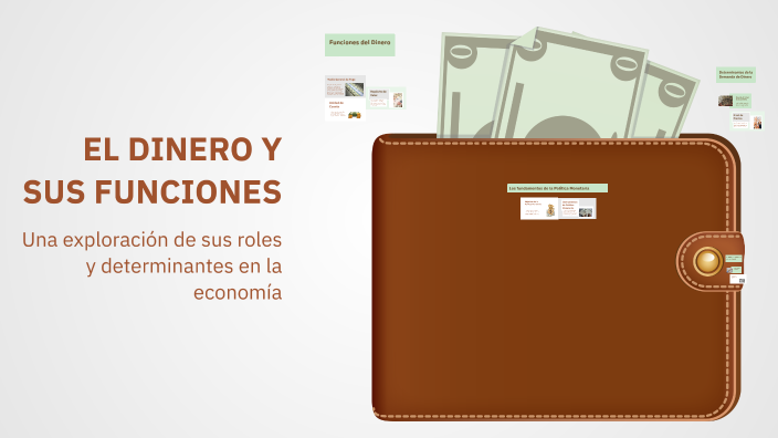 EL DINERO Y SUS FUNCIONES by BRITHNEY MARIÑOS RIVAS on Prezi
