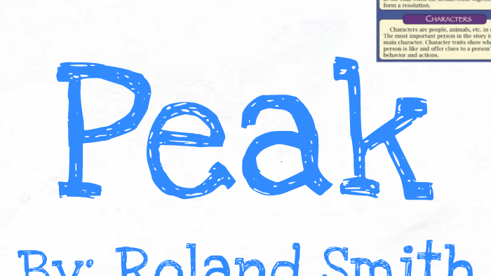 Peak by Roland Smith Lesson 2 12/1/15 by tiff baida on Prezi