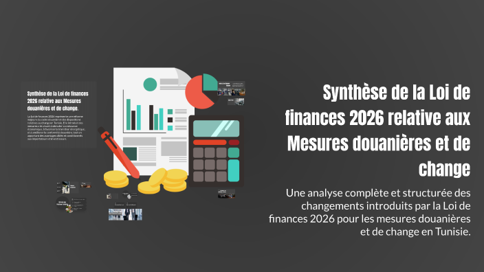 Synthèse de la Loi de finances 2026 relative aux Mesures douanières et ...