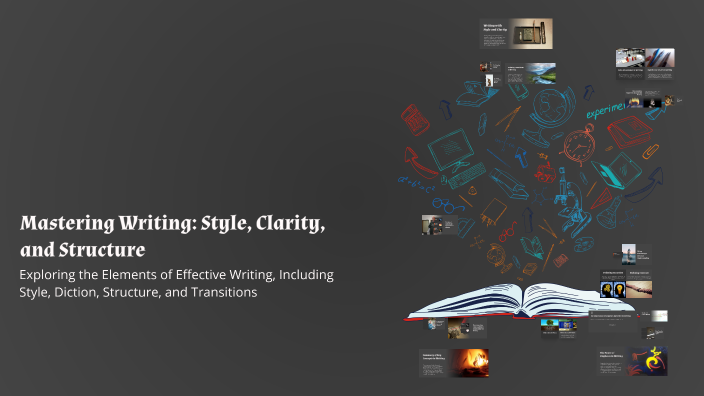 Mastering Writing: Style, Clarity, and Structure by JhonAlbert ...