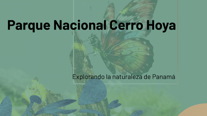 Parque Nacional Cerro Hoya by Yanelis Ramos on Prezi
