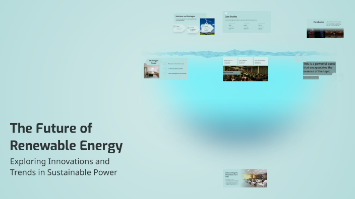 The Future of Renewable Energy by ايمان الحداد on Prezi