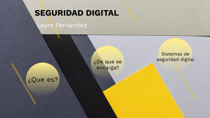 SEGURIDAD DIGITAL by Leyre Fernández on Prezi